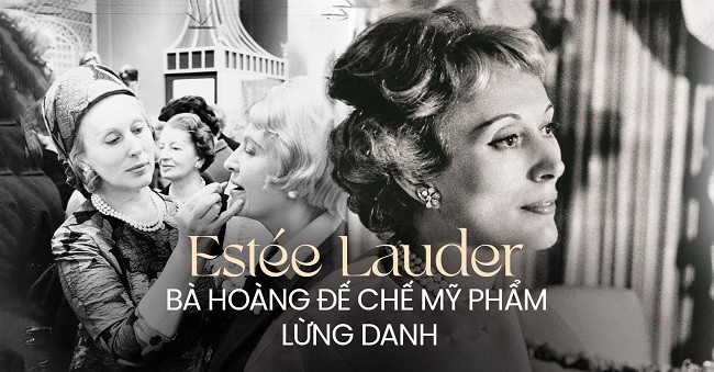Tổng quan về thương hiệu Estee Lauder nổi tiếng thế giới